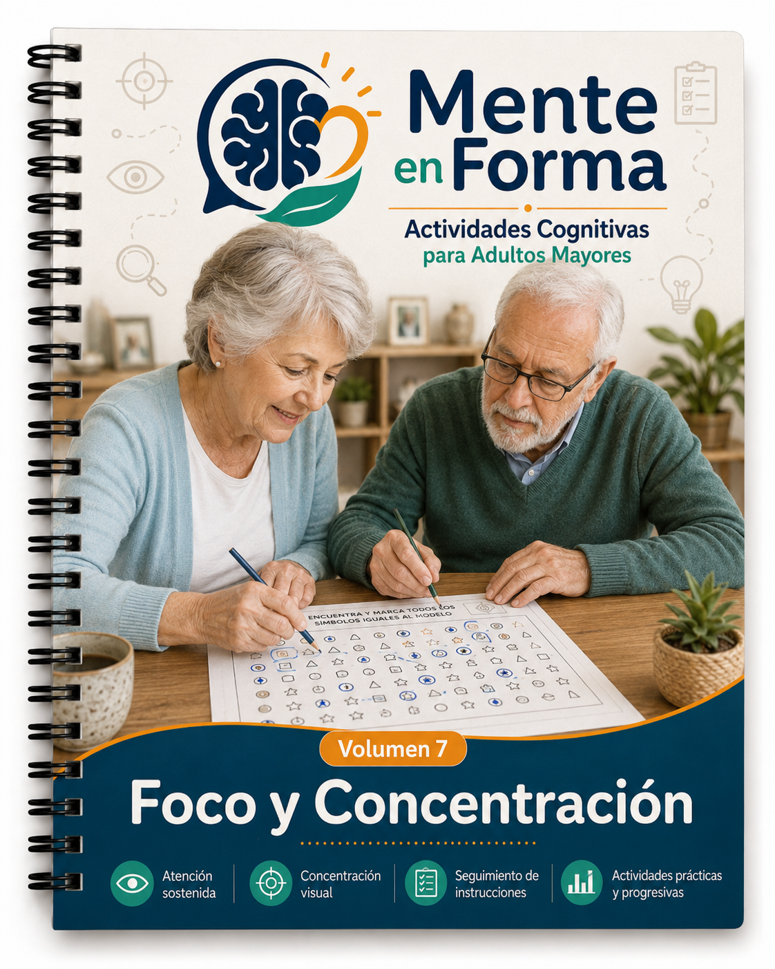 Volumen 7 — Foco y Concentración